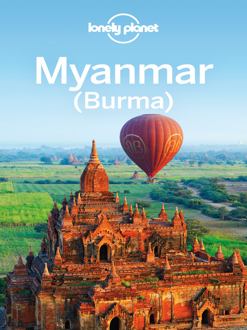 Title details for Myanmar (Burma) Travel Guide by Lonely Planet - Available